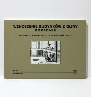 Wznoszenie budynków z gliny. Poradnik 1930