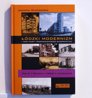Łódzki modernizm i inne nurty przedwojennego budownictwa