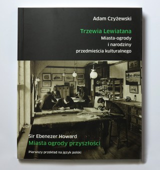 Trzewia Lewiatana/ Miasta ogrody przyszłości