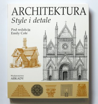 Architektura. Style i detale