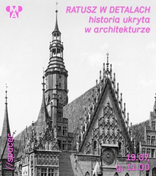 Ratusz w detalach – historia ukryta w architekturze