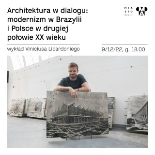 Architektura w dialogu: modernizm w Brazylii i Polsce w drugiej połowie XX wieku