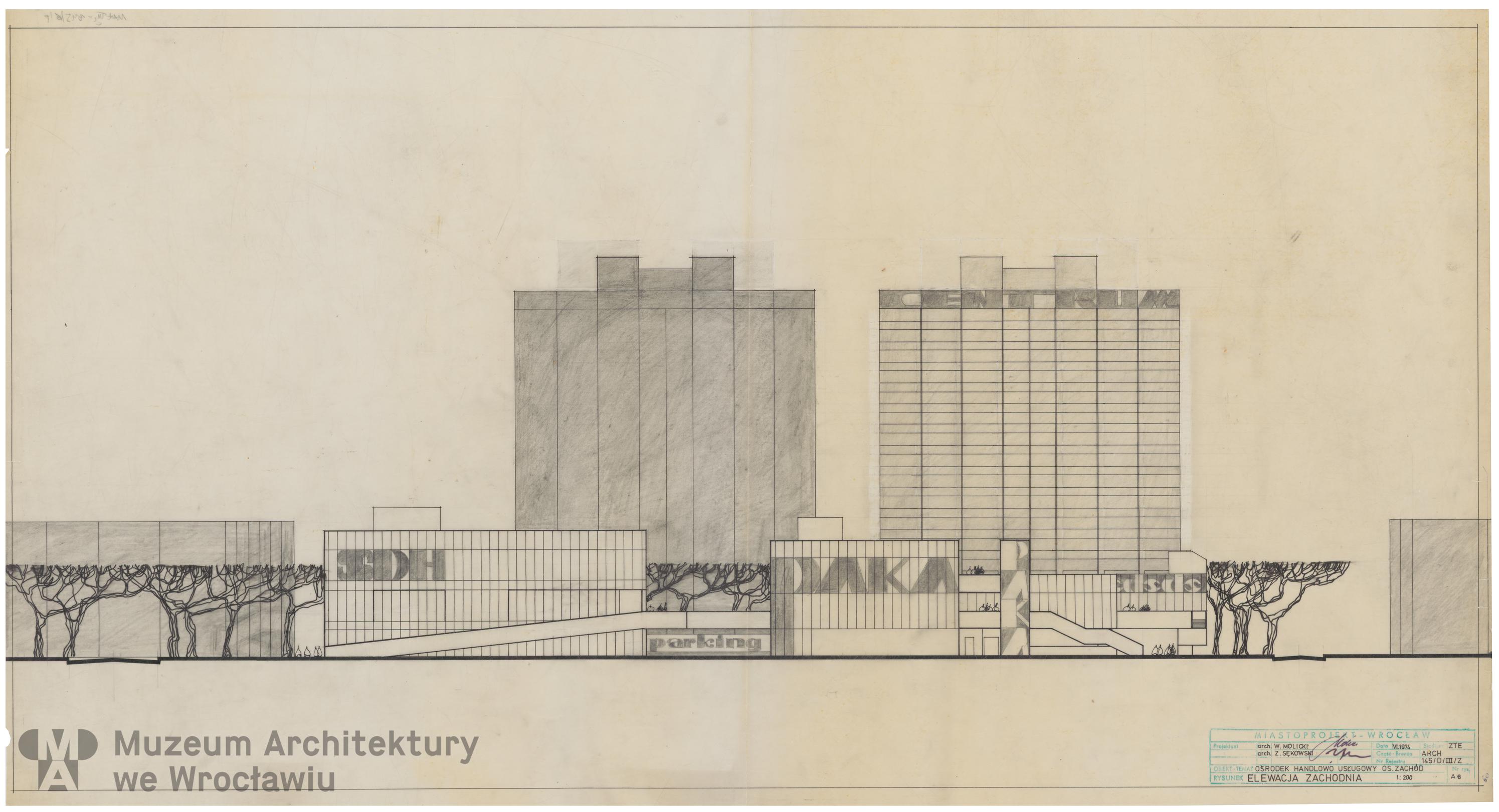 Molicki Witold Jerzy, Sękowski Zbigniew (Miastoprojekt-Wrocław), Osiedle Wrocław-Zachód. Ośrodek handlowo-usługowy, 1974.06